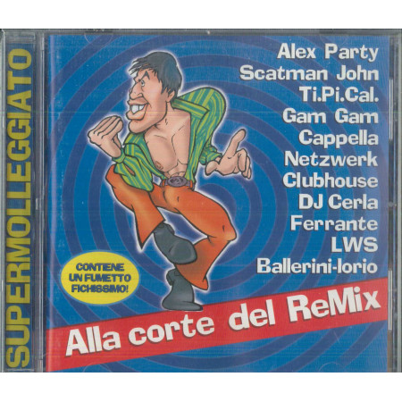 Supermolleggiato CD Alla Corte Del ReMix / 0743213310428 ‎CLCD 331042 Sigillato