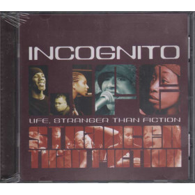 Incognito  CD Life, Stranger Than Fiction Nuovo Sigillato 0731458608523