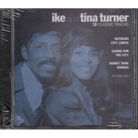 Ike And Tina Turner CD 18 Classic Tracks Sigillato 0724385296628