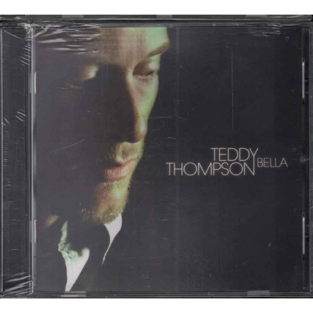 Teddy Thompson  CD Bella Nuovo Sigillato 0602527470887