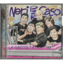 Neri Per Caso CD La Raccolta / EMI – 724354020025 Sigillato