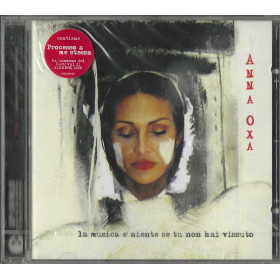 Anna Oxa CD La Musica È Niente Se Tu Non Hai Vissuto / EMI – 094635961621 Sigillato
