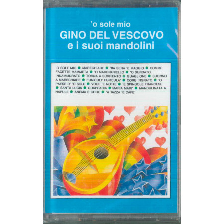 Gino Del Vescovo I Suoi Mandolini MC7 O Sole Mio / RCA – 74321 29191-4 Sigillata
