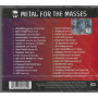 Various CD Metal For The Masses / EMI – 094635558029 Sigillato