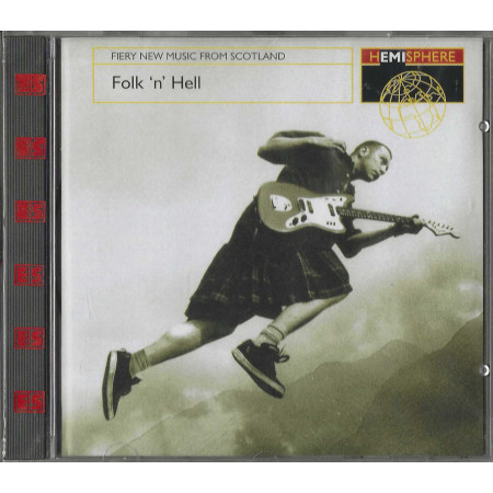 Various CD Folk 'N' Hell: Fiery New Music From Scotland / Hemisphere – 724385334429 Sigillato