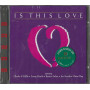 Various CD Is This Love / EMI – 0077778957324 Sigillato