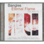 Bangles CD Eternal Flame - Best Of The Bangles / Columbia – COL 5041699 Sigillato