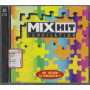 Various CD Mixhit Compilation / RTI Music – 8012842115622 Sigillato