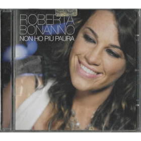 Roberta Bonanno CD Non Ho Più Paura / Sony BMG Music Entertainment – 88697356102 Sigillato
