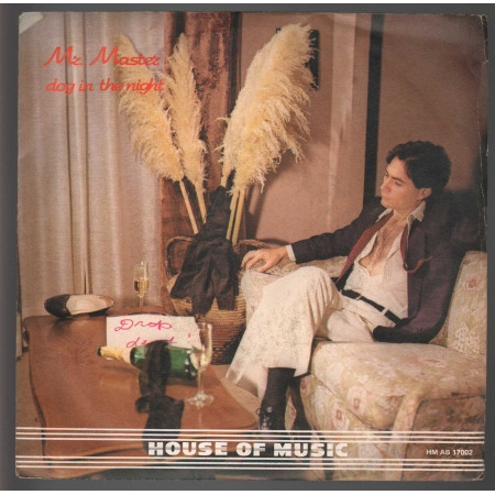 Mr. Master Vinile 7" 45 giri Dog In The Night / House Of Music ‎HM AB 17002