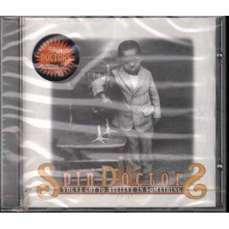 Spin Doctors  CD You've Got To Believe In Something Sigillato 5099748381729
