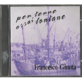 Francesco Giunta CD Per Terre Assai Lontane / BMG – 0743211268424 Sigillato