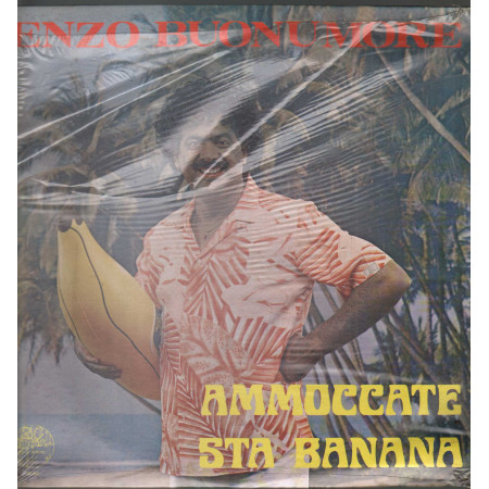 Enzo Buonumore Lp Vinile Ammoccate Sta Banana / Big Star  ‎BF 013 Sigillato