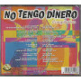 Various CD No Tengo Dinero (Compilation) / Dig It International – DCD 11470 Sigillato