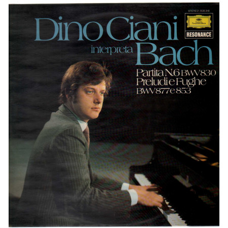 Dino Ciani Interpreta Bach Lp Partita N. 6 BWV 830 Preludi E Fughe BWV 877 E 853