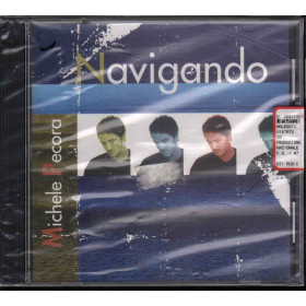 Michele Pecora  CD Navigando Nuovo Sigillato 8012842212420