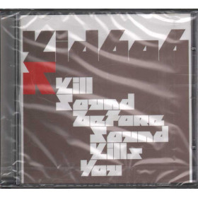 Kid606 -  CD Kill Sound Before Sound Kills You  Nuovo Sigillato 0689230004622