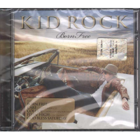 Kid Rock -  CD Born Free Nuovo Sigillato 0075678833397
