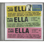Various CD We All Love Ella: Celebrating The First Lady Of Song / Verve Records – 0602517337329 Sigillato