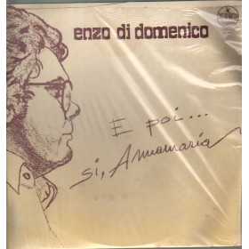 Enzo Di Domenico Lp Vinile E Poi  Si Annamaria / Zeus Record ‎BE 0102‎ Sigillato