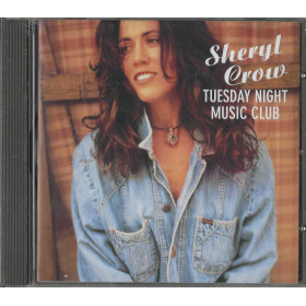 Sheryl Crow CD Tuesday Night Music Club / A&M Records – 5401262 Sigillato