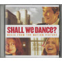 Various CD Shall We Dance? - Music From The Motion Picture / Casablanca – 0602498639535 Sigillato
