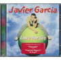 Javier Garcia CD Love For Life / Universal –018 791-2 Sigillato