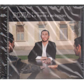 Povia CD La Tavola Rotonda / Sounds Of Life Records SOL 355002 Sigillato