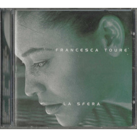 Francesca Toure' CD La Sfera / Universal – 5437172 Sigillato