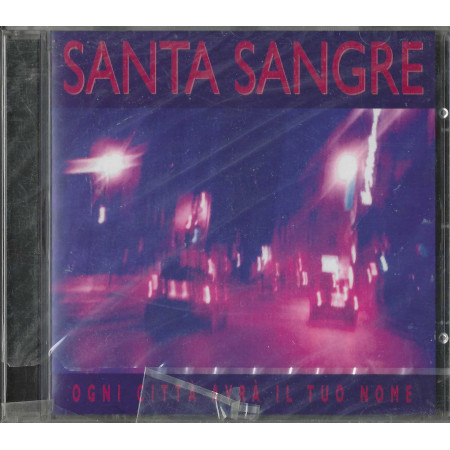 Santa Sangre CD Ogni Città Avrà Il Tuo Nome / Mercury – 3004752 Sigillato