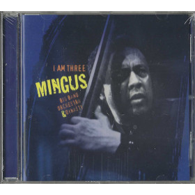 Mingus Big Band, Orchestra & Dynasty CD I Am Three / 0602498311400 Sigillato