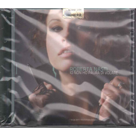 Roberta Nasti  CD Io Non Ho Paura Di Volare Nuovo Sigillato 4029759067665