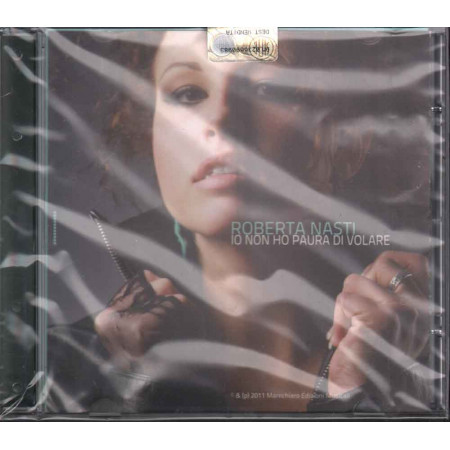 Roberta Nasti  CD Io Non Ho Paura Di Volare Nuovo Sigillato 4029759067665