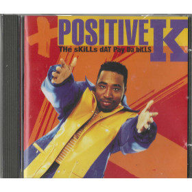 Positive K CD The Skills Dat Pay Da Bills / 4th&Broadway – 74321146842 Sigillato