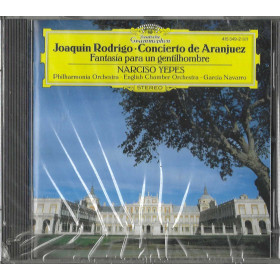 Rodrigo, Yepes, Navarro CD Concierto De Aranjuez / Deutsche – 4153492 Sigillato