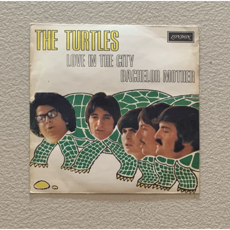 The Turtles Vinile 7" 45 giri Love In The City / Bachelor Mother / HL1573 Nuovo