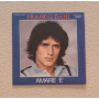 Franco Dani Vinile 7" 45 giri Amare È / Vedette Records – VVN 33325 Nuovo