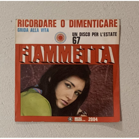 Fiammetta Vinile 7" 45 giri Ricordare O Dimenticare / MINI 2004 Nuovo