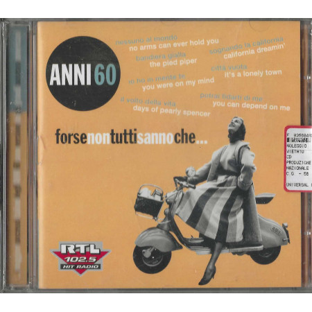 Various CD Anni 60 Forse Non Tutti Sanno Che / Universal – UMD77058 Sigillato