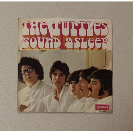 The Turtles Vinile 7" 45 giri Sound Asleep / London Records – HL1566 Nuovo