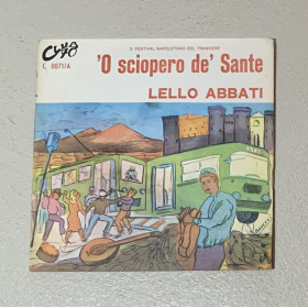 Lello Abbati Vinile 7" 45 giri 'O Sciopero De' Sante / Merletto Niro / Nuovo