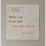 Enzo Maffei Vinile 7" 45 giri Attiento 'A Tte' / Tu Saie Pecche' / K319 Nuovo
