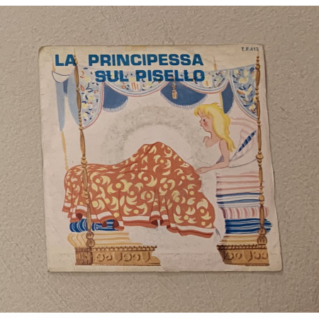 Achille Dolai Vinile 7" 45 giri La Principessa Sul Pisello / TF413 Nuovo