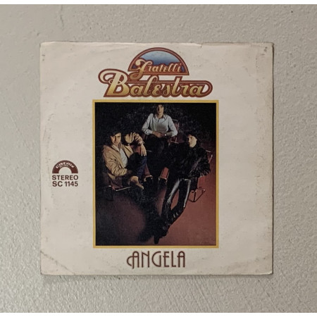 Fratelli Balestra Vinile 7" 45 giri Angela / Ancora E Sempre Tu / SC1145 Nuovo