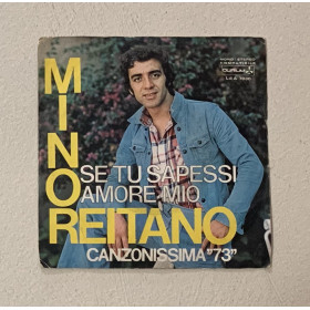 Mino Reitano Vinile 7" 45 giri Se Tu Sapessi Amore Mio / LdA 7836 Nuovo