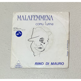 Rino Di Mauro Vinile 7" 45 giri Malafemmena / Comu L'Unna / 901 Nuovo