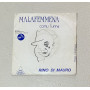 Rino Di Mauro Vinile 7" 45 giri Malafemmena / Comu L'Unna / 901 Nuovo