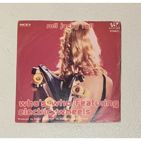Who's Who, Electric Wheels 7" 45 giri Roll Jacky Roll / OUT-NP24038 Nuovo