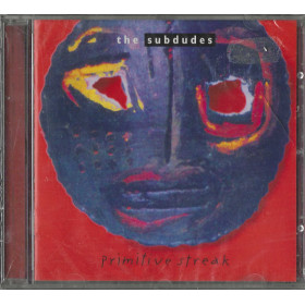 The Subdudes CD Primitive Streak / High Street Records – 72902103472 Sigillato