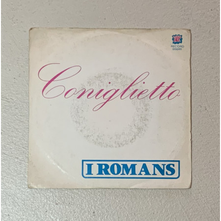 I Romans Vinile 7" 45 giri Coniglietto / Yep Record – YEP00680 Nuovo